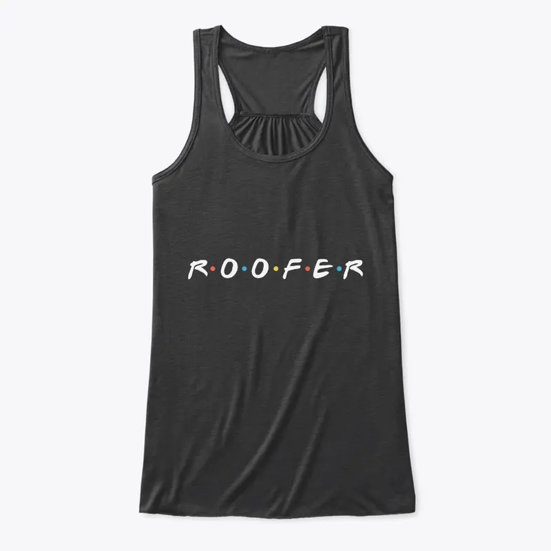 Roofer: Friends TV Show T-Shirt