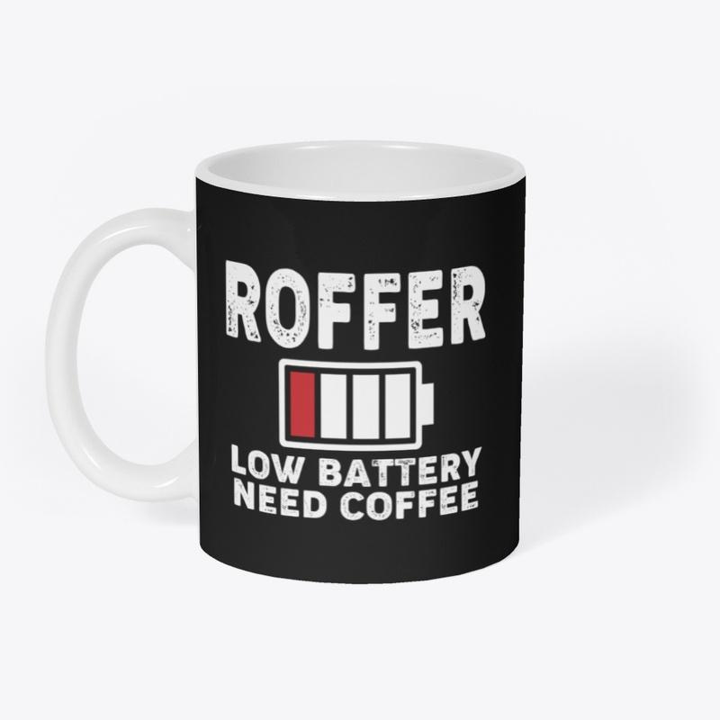 Cool Coffee Lover Roofer