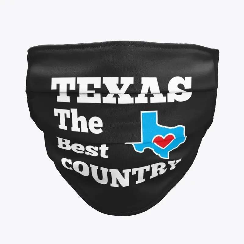 TEXAS - THE BEST COUNTRY